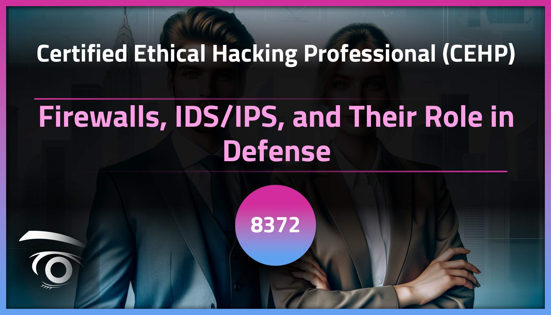 Firewalls, IDS/IPS, and Their Role in Defense | Certified Ethical ...